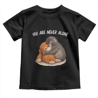 Punch Monkey Toddler T Shirt You Are Never Alone Brave