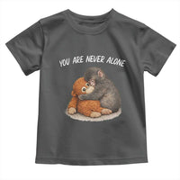 Punch Monkey Toddler T Shirt You Are Never Alone Brave