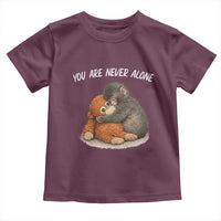 Punch Monkey Toddler T Shirt You Are Never Alone Brave