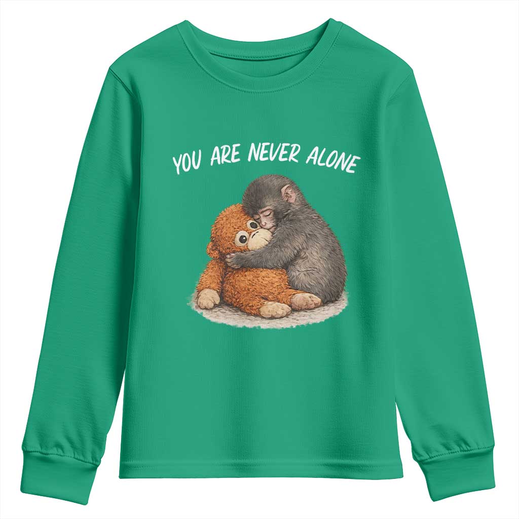 Punch Monkey Youth Sweatshirt You Are Never Alone Brave