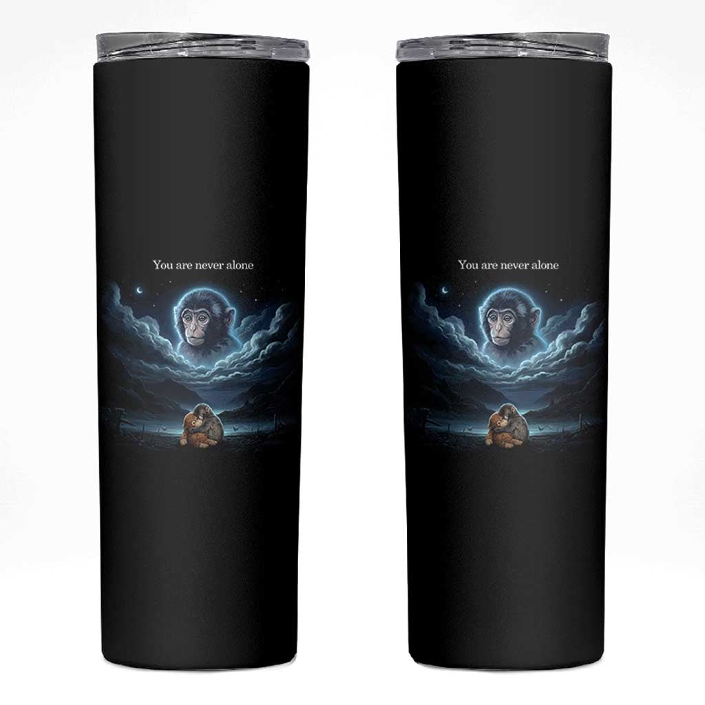 Baby Monkey Punch Skinny Tumbler You Are Never Alone Brave