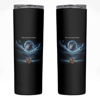 Baby Monkey Punch Skinny Tumbler You Are Never Alone Brave