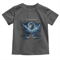 Baby Monkey Punch Toddler T Shirt You Are Never Alone Brave
