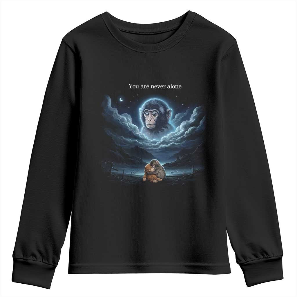 Baby Monkey Punch Youth Sweatshirt You Are Never Alone Brave