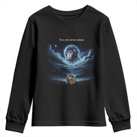 Baby Monkey Punch Youth Sweatshirt You Are Never Alone Brave