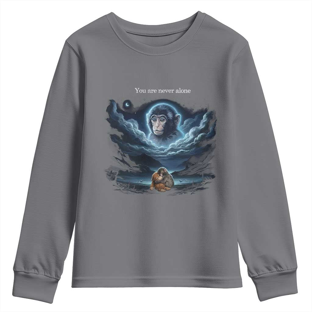 Baby Monkey Punch Youth Sweatshirt You Are Never Alone Brave