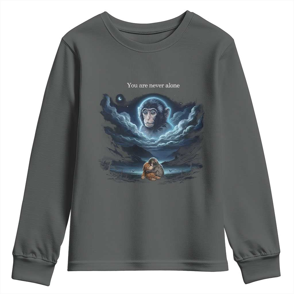 Baby Monkey Punch Youth Sweatshirt You Are Never Alone Brave