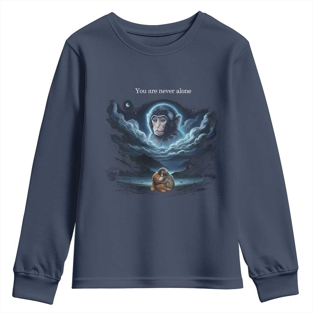 Baby Monkey Punch Youth Sweatshirt You Are Never Alone Brave
