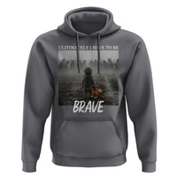 Sad Punch Monkey Hoodie Ultimately I Have To Be Brave