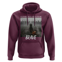 Sad Punch Monkey Hoodie Ultimately I Have To Be Brave