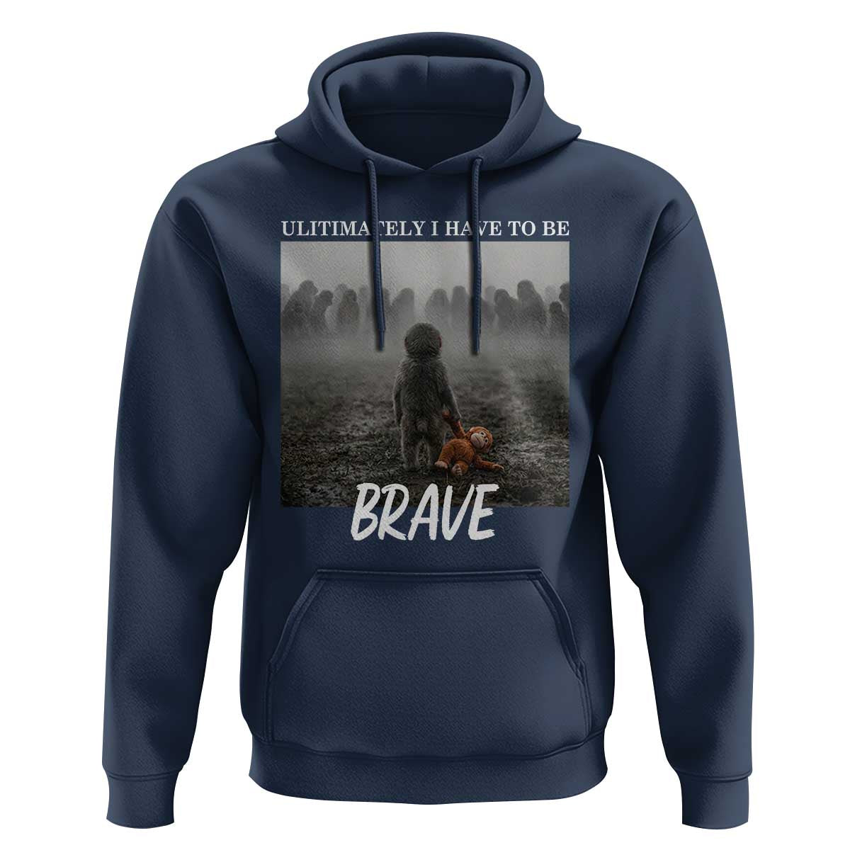 Sad Punch Monkey Hoodie Ultimately I Have To Be Brave