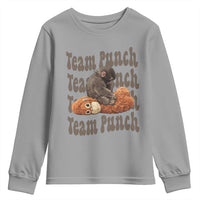 Team Punch Monkey Youth Sweatshirt Baby Monkey And Plush Toy Viral