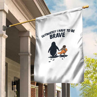 Punch Monkey And Nihilist Penguin Viral Garden Flag Ultimately I Have To Be Brave