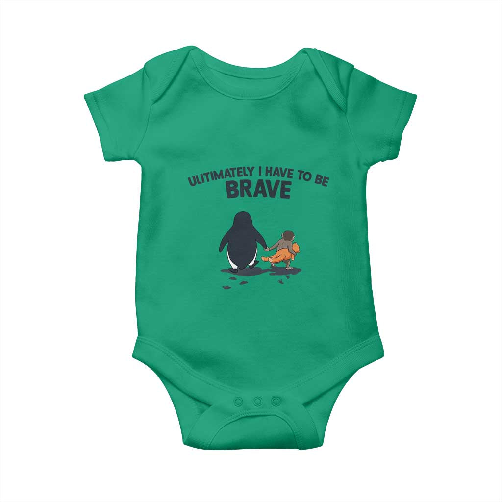 Punch Monkey And Nihilist Penguin Viral Baby Onesie Ultimately I Have To Be Brave