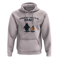 Punch Monkey And Nihilist Penguin Viral Hoodie Ultimately I Have To Be Brave