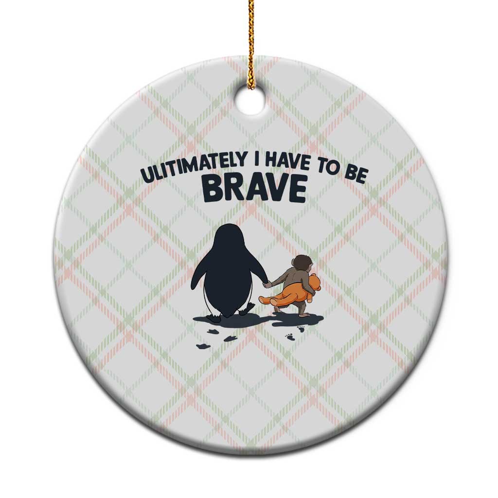 Punch Monkey And Nihilist Penguin Viral Ceramic Ornament Ultimately I Have To Be Brave