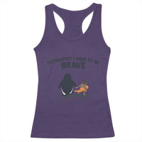 Punch Monkey And Nihilist Penguin Viral Racerback Tank Top Ultimately I Have To Be Brave