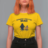 Punch Monkey And Nihilist Penguin Viral T Shirt For Women Ultimately I Have To Be Brave