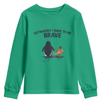 Punch Monkey And Nihilist Penguin Viral Youth Sweatshirt Ultimately I Have To Be Brave