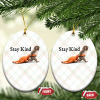 Punch The Monkey Meme Ceramic Ornament Stay Kind