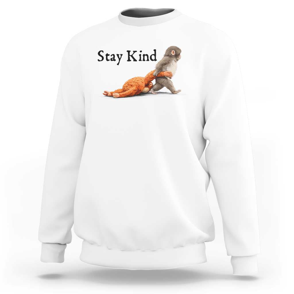 Punch The Monkey Meme Sweatshirt Stay Kind