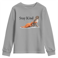 Punch The Monkey Meme Youth Sweatshirt Stay Kind