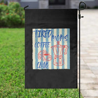 Tired Moms Coffee Club Garden Flag Funny Mommy Mama Coffee Lover