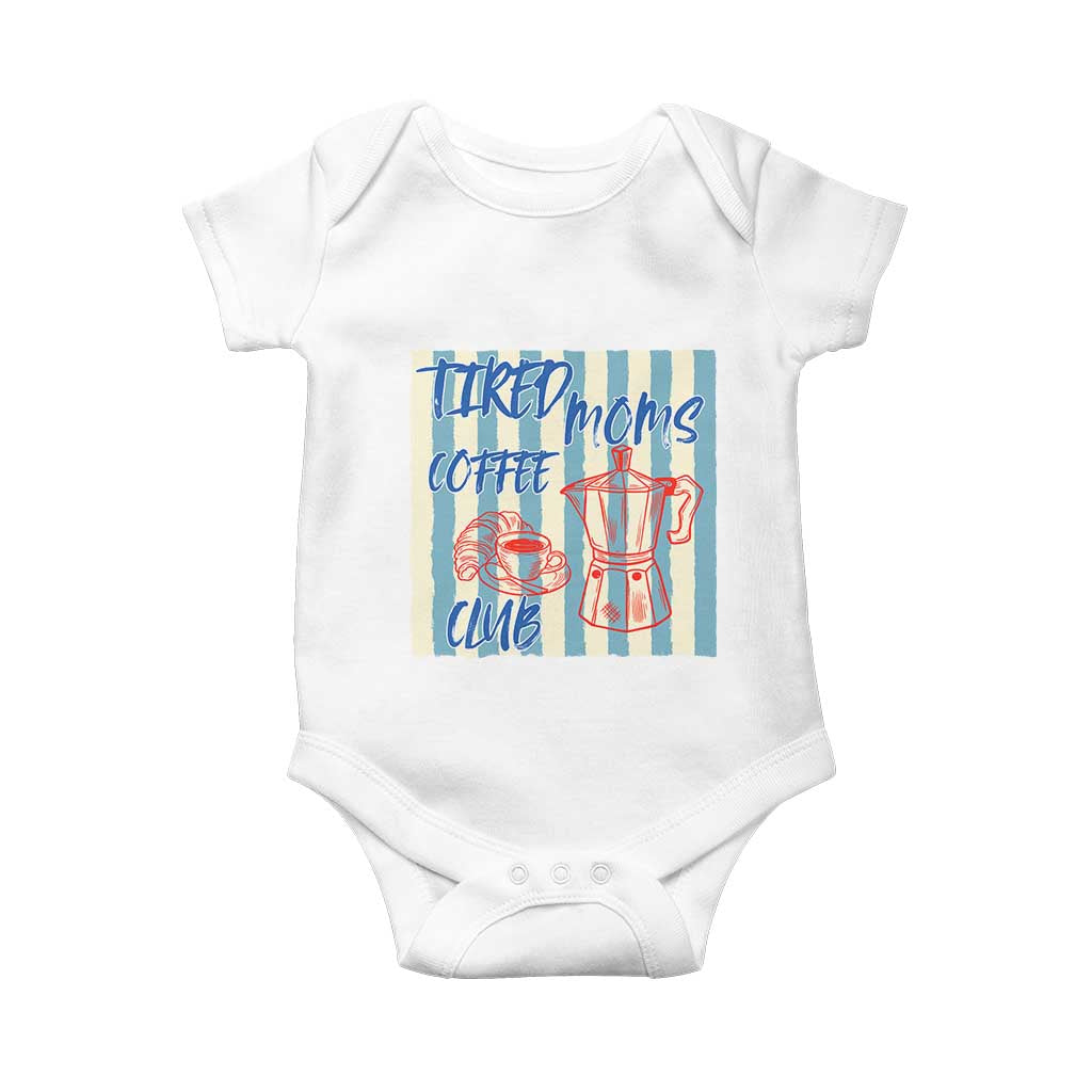 Tired Moms Coffee Club Baby Onesie Funny Mommy Mama Coffee Lover