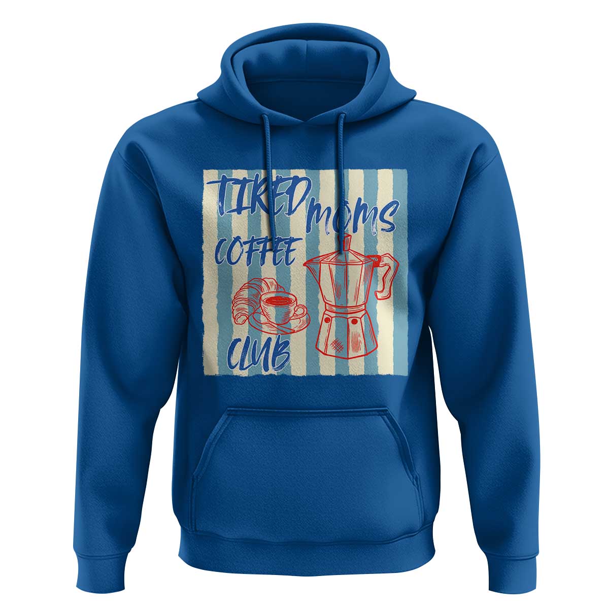 Tired Moms Coffee Club Hoodie Funny Mommy Mama Coffee Lover