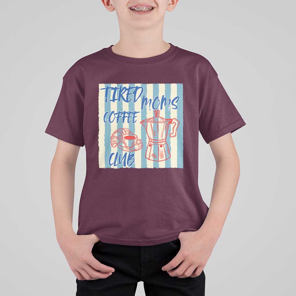 Tired Moms Coffee Club T Shirt For Kid Funny Mommy Mama Coffee Lover