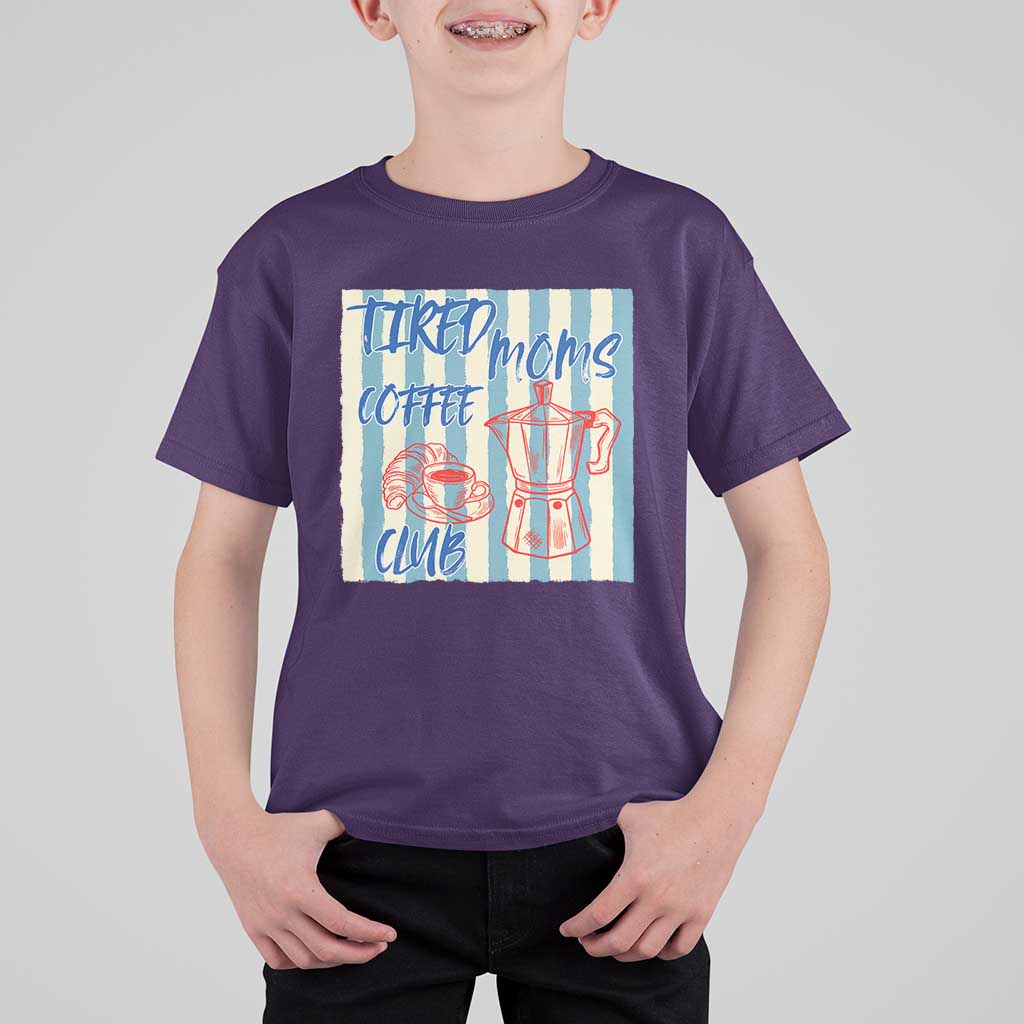 Tired Moms Coffee Club T Shirt For Kid Funny Mommy Mama Coffee Lover