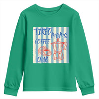Tired Moms Coffee Club Youth Sweatshirt Funny Mommy Mama Coffee Lover