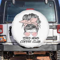Tired Moms Coffee Club Spare Tire Cover Messy Bun Mom Life Coffee Lover