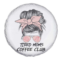 Tired Moms Coffee Club Spare Tire Cover Messy Bun Mom Life Coffee Lover