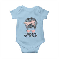 Tired Moms Coffee Club Baby Onesie Messy Bun Mom Life Coffee Lover