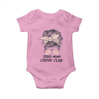 Tired Moms Coffee Club Baby Onesie Messy Bun Mom Life Coffee Lover
