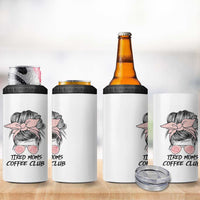 Tired Moms Coffee Club 4 in 1 Can Cooler Tumbler Messy Bun Mom Life Coffee Lover