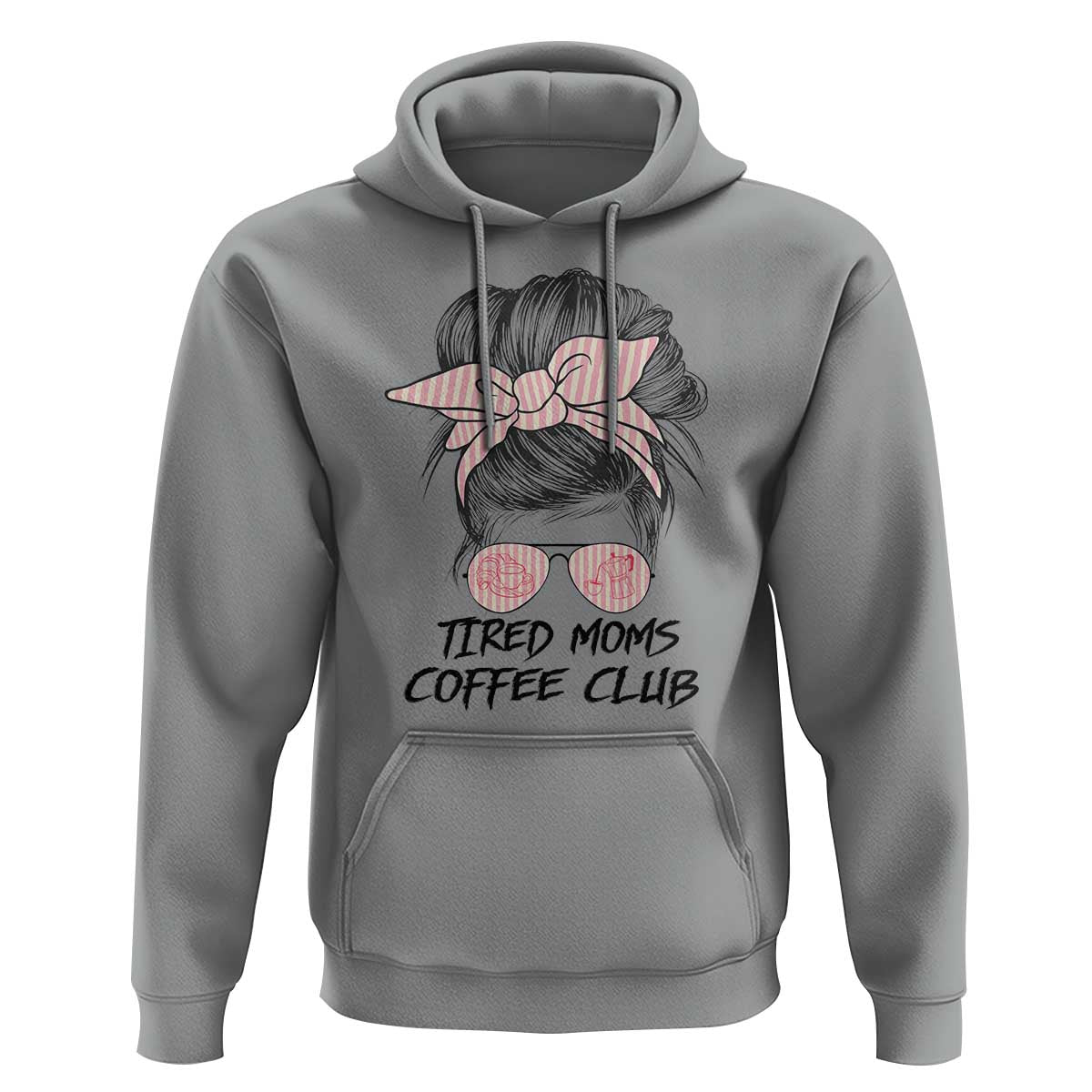 Tired Moms Coffee Club Hoodie Messy Bun Mom Life Coffee Lover