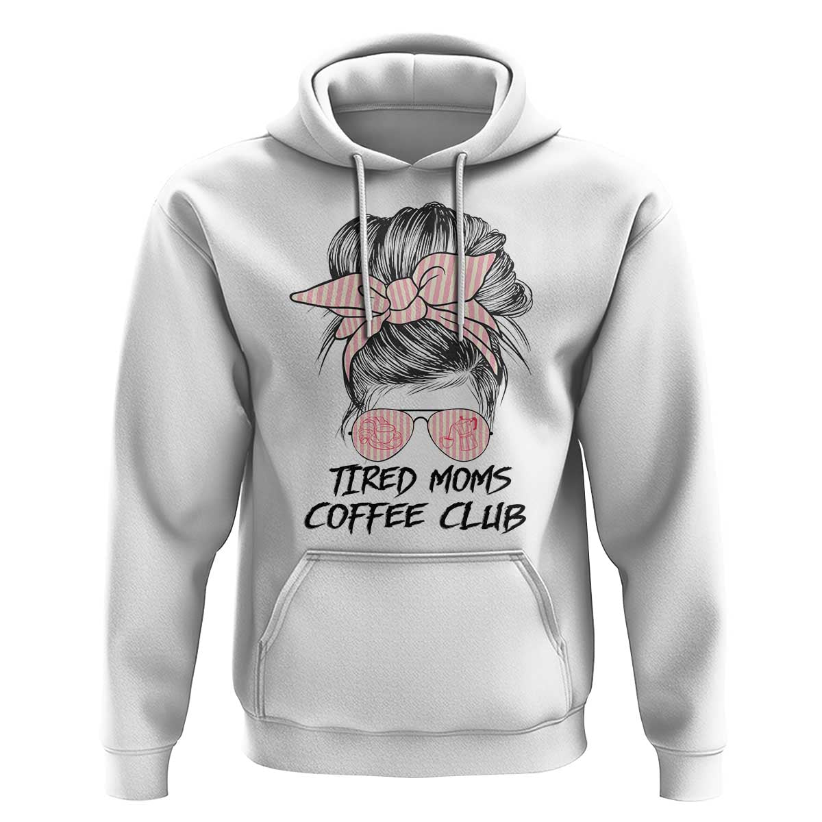 Tired Moms Coffee Club Hoodie Messy Bun Mom Life Coffee Lover