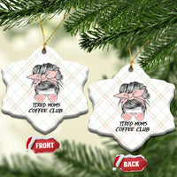 Tired Moms Coffee Club Ceramic Ornament Messy Bun Mom Life Coffee Lover