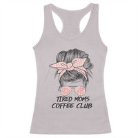 Tired Moms Coffee Club Racerback Tank Top Messy Bun Mom Life Coffee Lover