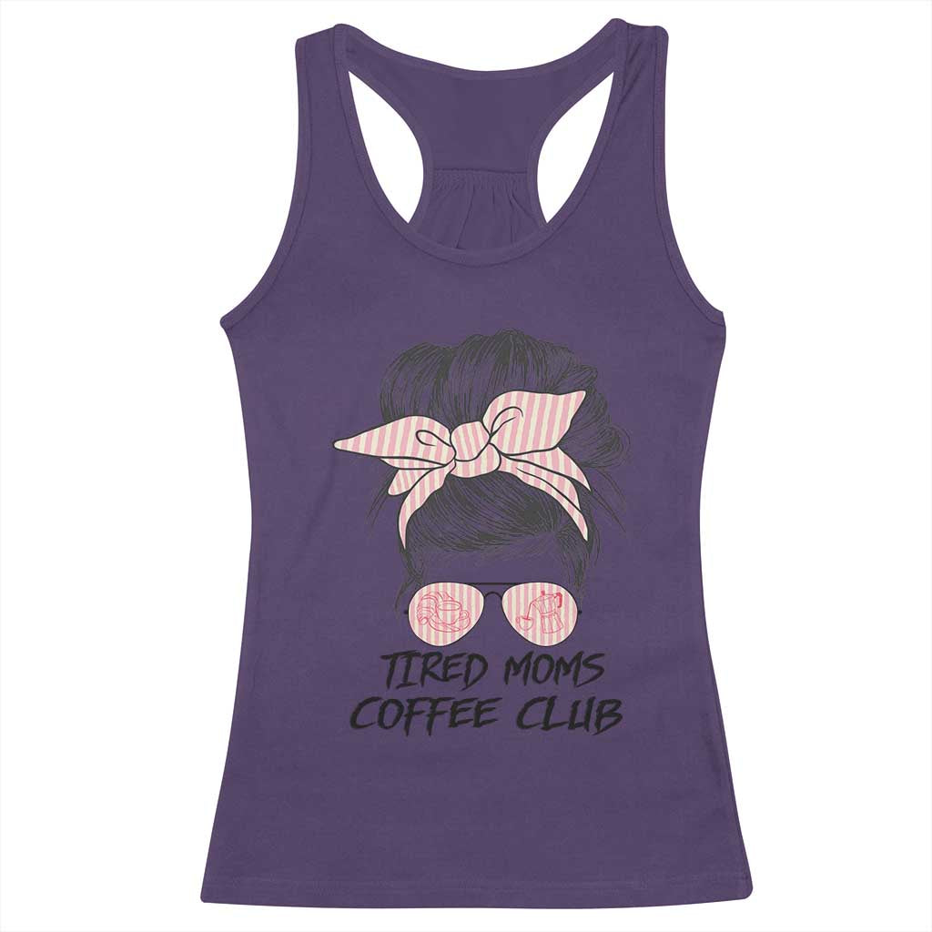 Tired Moms Coffee Club Racerback Tank Top Messy Bun Mom Life Coffee Lover