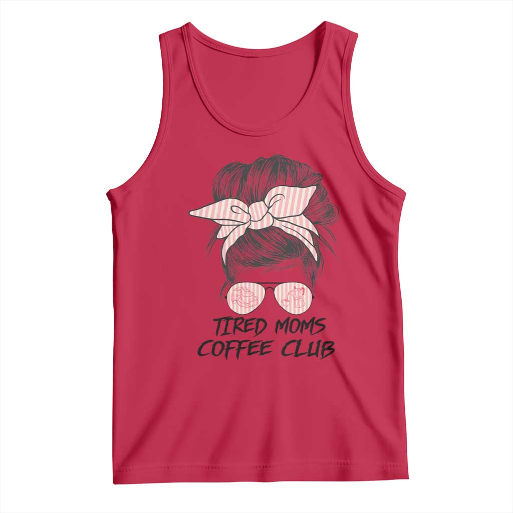Tired Moms Coffee Club Tank Top Messy Bun Mom Life Coffee Lover