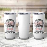 Tired Moms Coffee Club Tumbler Cup Messy Bun Mom Life Coffee Lover