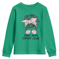 Tired Moms Coffee Club Youth Sweatshirt Messy Bun Mom Life Coffee Lover
