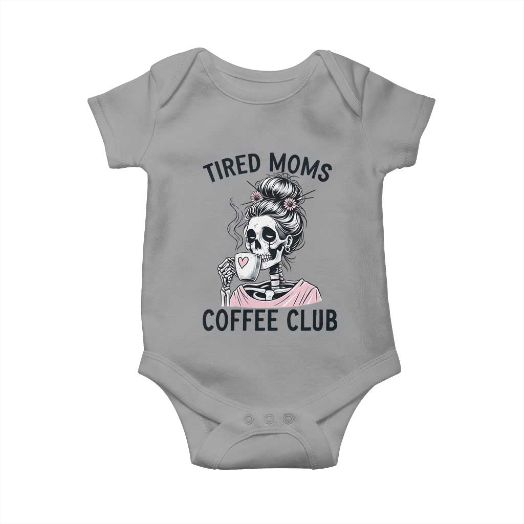 Tired Moms Coffee Club Baby Onesie Funny Skeleton Drinking Coffee Lover