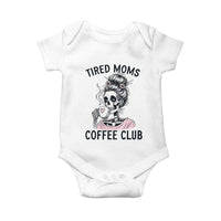 Tired Moms Coffee Club Baby Onesie Funny Skeleton Drinking Coffee Lover