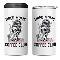 Tired Moms Coffee Club 4 in 1 Can Cooler Tumbler Funny Skeleton Drinking Coffee Lover