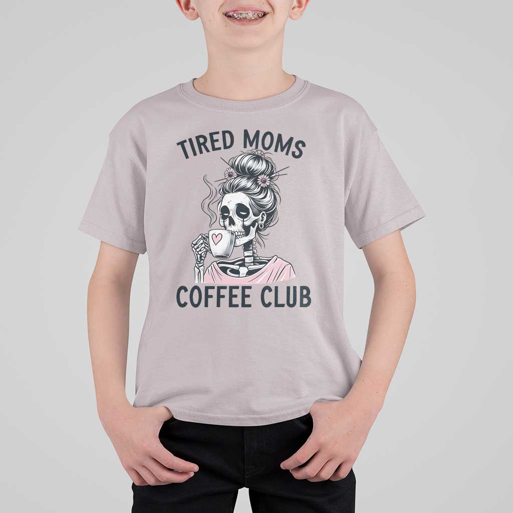 Tired Moms Coffee Club T Shirt For Kid Funny Skeleton Drinking Coffee Lover