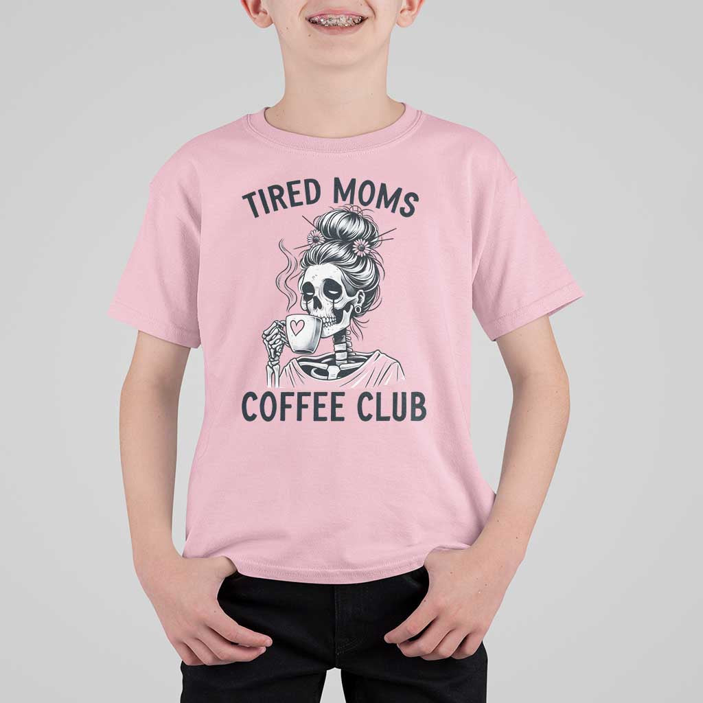 Tired Moms Coffee Club T Shirt For Kid Funny Skeleton Drinking Coffee Lover